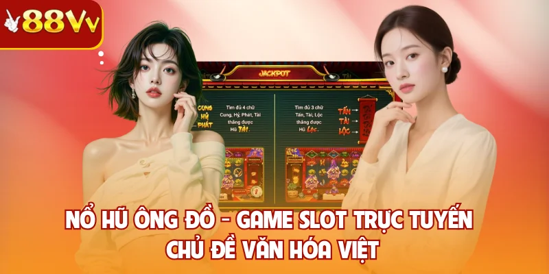 Nổ hũ Ông Đồ